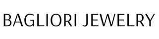 BAGLIORI JEWELRY - Home